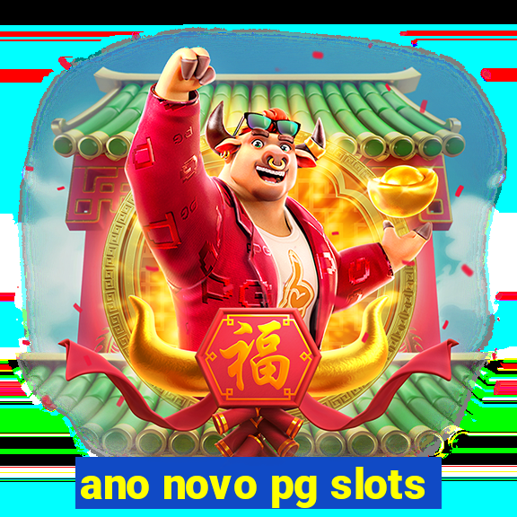 ano novo pg slots